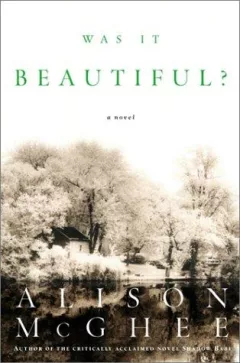 Was it beautiful?