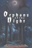 Orphans of the night