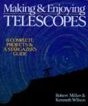 Making & enjoying telescopes