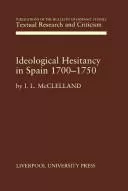 Ideological hesitancy in Spain, 1700-1750