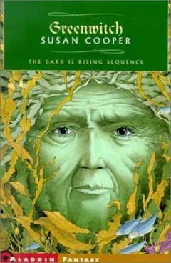 Greenwitch (Dark is Rising Sequence)