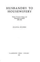 Husbandry to housewifery