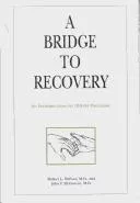 A bridge to recovery