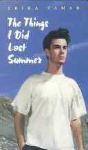The things I did last summer