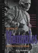 Stories of mummies and the living dead