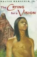 The crying for a vision