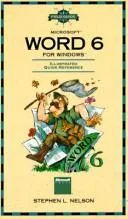 Field guide to Microsoft Word 6 for Windows