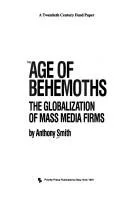 The age of behemoths