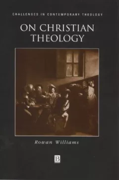 On Christian Theology (Challenges in Contemporary Theology)