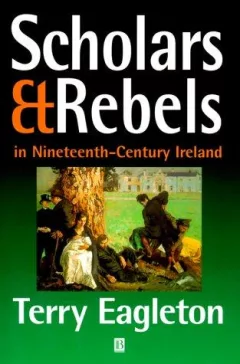 Scholars & rebels in nineteenth-century Ireland