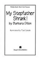 My stepfather shrank!