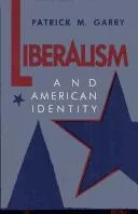 Liberalism and American identity