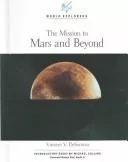 The mission to Mars and beyond