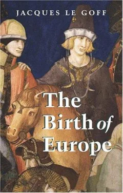The birth of Europe