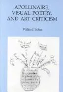 Apollinaire, visual poetry, and art criticism