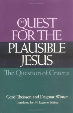 The quest for the plausible Jesus