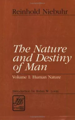 The nature and destiny of man