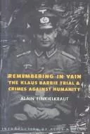 Remembering in vain