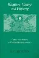 Palatines, liberty, and property