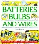 Batteries, bulbs, and wires
