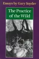 The practice of the wild