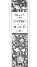 Never say goodbye