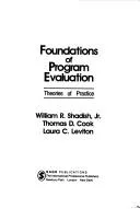 Foundations of program evaluation