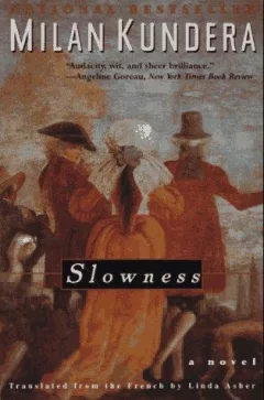 Slowness