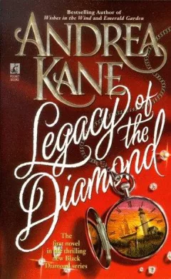 Legacy of the Diamond (Black Diamond Series , No 1)