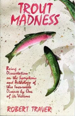 Trout madness
