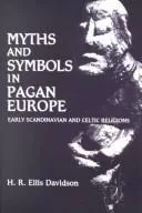 Myths and symbols in pagan Europe