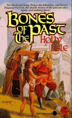 Bones of the Past (Arhel #2)