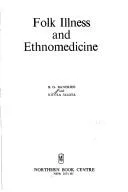 Folk illness and ethnomedicine