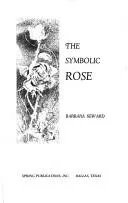 The symbolic rose