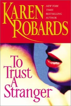 To trust a stranger