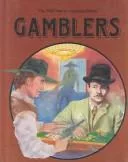 Gamblers