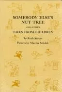 Somebody else's nut tree andother tales from children