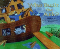 Who built the ark?