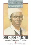 Sojourner Truth and the struggle for freedom