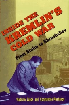 Inside the Kremlin's cold war