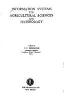 Information systems for agricultural sciences and technology
