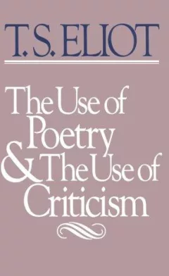 The use of poetry and the use of criticism