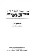 Introduction to physical polymer science