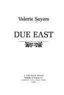 Due East