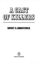 A cast of killers