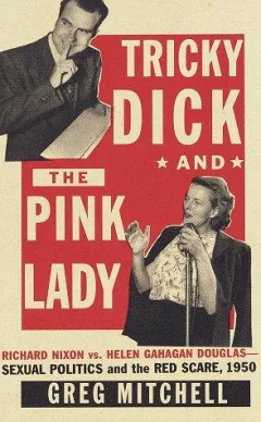 Tricky Dick and the Pink Lady