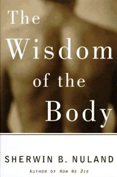 The wisdom of the body