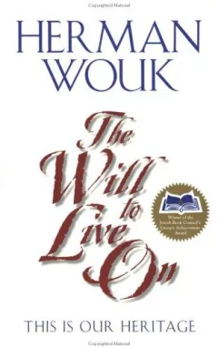 The Will to Live On