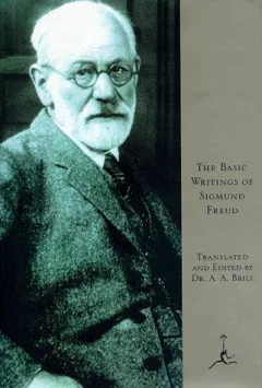 The basic writings of Sigmund Freud