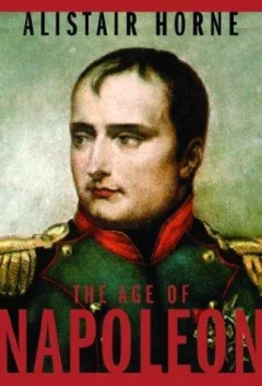 The Age of Napoleon (Modern Library Chronicles)